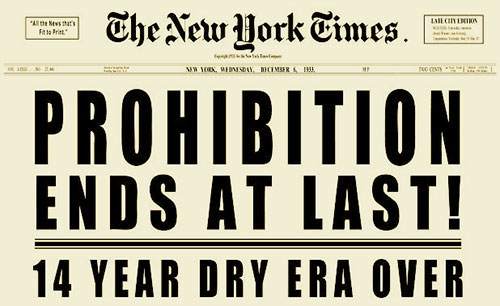 Prohibition Ends!!